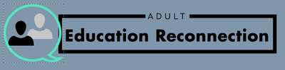 ADULT EDUCATION RECONNECTION